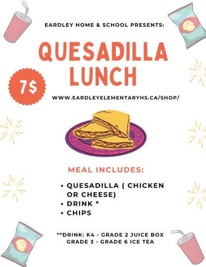 Quesadilla Lunch October 17th 2025