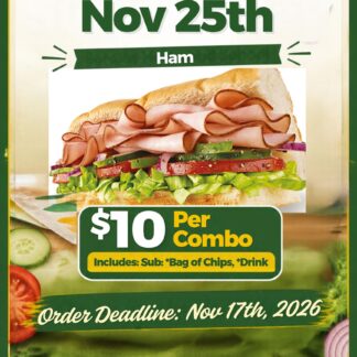 6" Ham Sub Combo | Subway day | Nov 25th 2026
